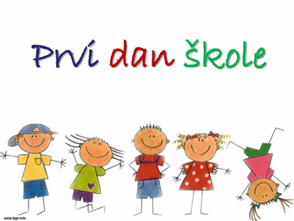 OBAVIJEST ZA PRVI DAN NASTAVE